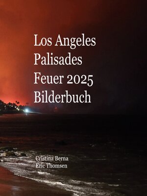 cover image of Los Angeles Palisades Feuer 2025 Bilderbuch
